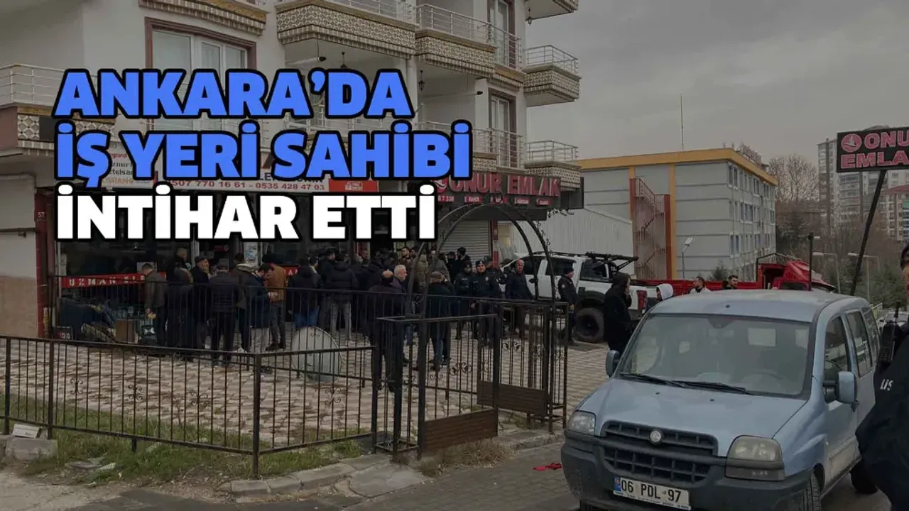 Ankara’da iş yeri sahibi intihar etti