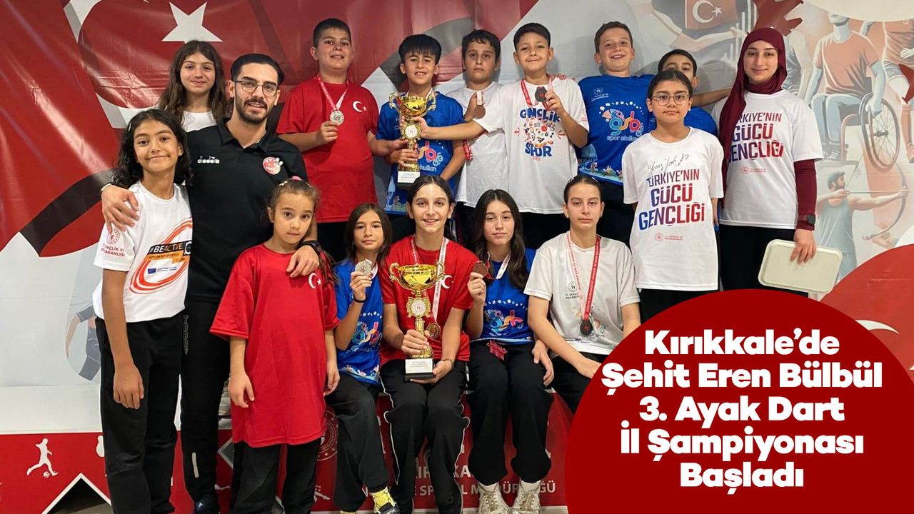 Kırıkkale’de Şehit Eren Bülbül 3. Ayak Dart İl Şampiyonası Başladı
