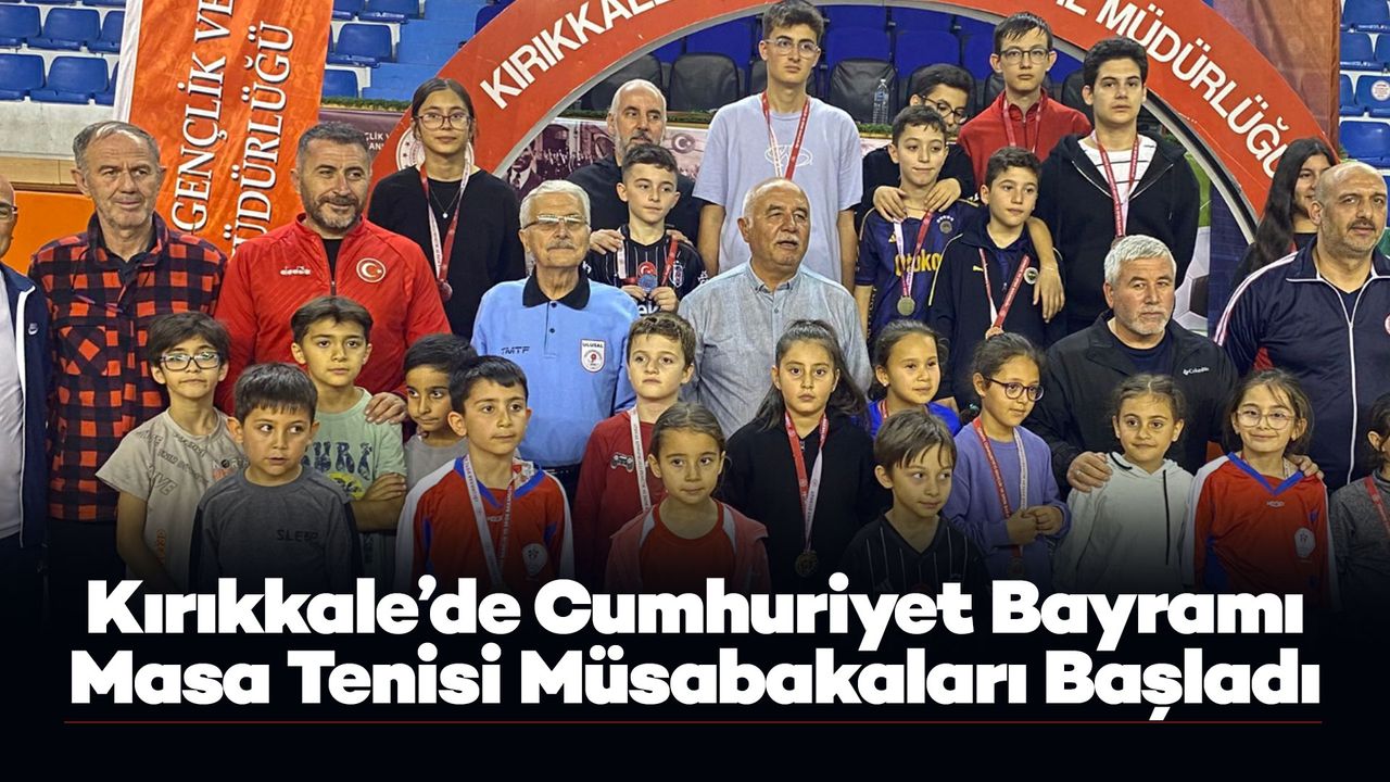 Kırıkkale’de Cumhuriyet Bayramı Masa Tenisi Müsabakaları Başladı
