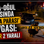 Baba-oğul arasında ‘sigara parası' kavgası: 1'i ağır 2 yaralı