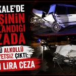 4 kişinin yaralandığı kazada sürücü alkollü ve ehliyetsiz çıktı: 250 bin lira ceza