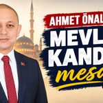 Ahmet Önal’dan Mevlid Kandili mesajı