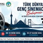 Türk dünyasının genç sinemacıları Ankara ve İstanbul’da buluşacak