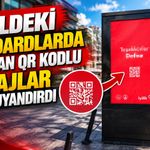 81 ildeki billboardlarda yer alan QR kodlu mesajlar merak uyandırdı