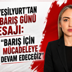 Zeliha Yeşilyurt’tan Dünya Barış Günü mesajı: “Barış için mücadeleye devam edeceğiz”