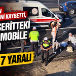 Direksiyon hakimiyetini kaybetti, karşı şeritteki iki otomobile çarptı: 1 ölü, 7 yaralı