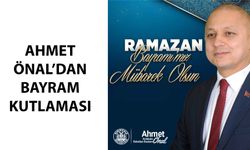 Ahmet Önal’ın Bayram Mesajı