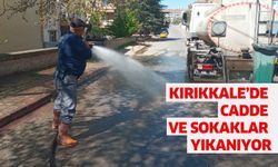 Kırıkkale’de cadde ve sokaklar yıkanıyor