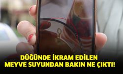 Düğünde ikram edilen meyve suyundan bakın ne çıktı!