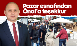 Pazar Esnafından Belediye Başkanı Ahmet Önal’a Teşekkür