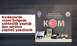 Kırıkkale'de belgede sahtecilik yapan şüpheli yakalandı