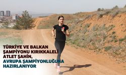 Türkiye ve Balkan şampiyonu Kırıkkaleli Atlet Şahin, Avrupa şampiyonluğuna hazırlanıyor