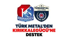 Türk Metal’den Kırıkkalegücü’ne destek
