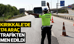 Kırıkkale'de 174 araç trafikten men edildi
