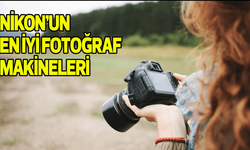 Nikon’un en iyi fotoğraf makineleri