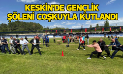 Keskin’de Gençlik Şöleni coşkuyla kutlandı