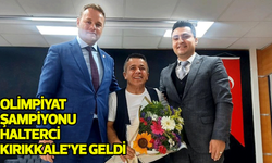 Olimpiyat Şampiyonu Halterci, Kırıkkale’ye geldi