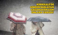 Kırıkkale'de aniden başlayan sağanak en çok onlara yaradı!