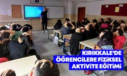 Kırıkkale’de öğrencilere fiziksel aktivite eğitimi