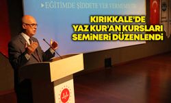 Kırıkkale’de yaz Kur’an kursları semineri düzenlendi