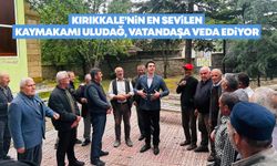 Kırıkkale’nin en sevilen Kaymakamı Uludağ, vatandaşa veda ediyor