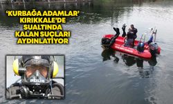 ‘Kurbağa Adamlar’ Kırıkkale’de sualtında kalan suçları aydınlatıyor