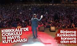 Kırıkkale’de dev konser, binlerce vatandaş 19 Mayıs'ı böyle kutladı