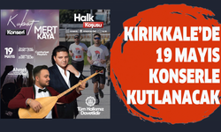 Kırıkkale’de 19 Mayıs konserle kutlanacak