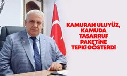 Uluyüz, Kamuda Tasarruf Paketine tepki gösterdi