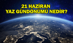 21 Haziran yaz gündönümü nedir?