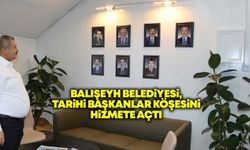 Balışeyh Belediyesi, tarihi başkanlar köşesini hizmete açtı