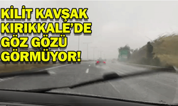 Kilit Kavşak Kırıkkale’de göz gözü görmüyor! Aniden bastıran yağışa silecekler yetişmedi!