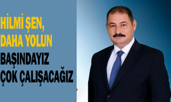 Hilmi Şen, “Daha yolun başındayız, çok çalışacağız”