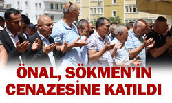 Önal, Sökmen’in cenazesine katıldı