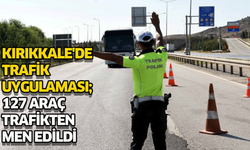 Kırıkkale'de trafik uygulaması; 127 araç trafikten men edildi
