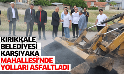 Kırıkkale Belediyesi Karşıyaka Mahallesi’nde yolları asfaltladı
