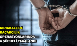 Kırıkkale'de kaçakçılık operasyonlarında 4 şüpheli yakalandı