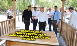 Başkan Önal, Türkiye’de tek olan Kırıkkale Millet Bahçesini inceledi