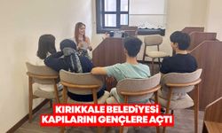 Kırıkkale Belediyesi kapılarını gençlere açtı