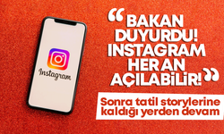 Bakandan son dakika açıklaması! Instagram her an açılabilir!