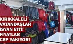 Kırıkkaleli vatandaşlar isyan etti! Fiyatlar cep yakıyor!