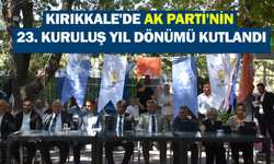 Kırıkkale'de AK Parti'nin 23. kuruluş yıl dönümü kutlandı