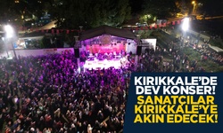 Kırıkkale’de dev konser! O mahalleye sanatçı akını olacak!