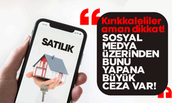 Kırıkkaleliler aman dikkat! Sosyal medya üzerinden bunu yapana büyük ceza var!