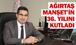 Ağırtaş, Manşet’in 36. yılını kutladı