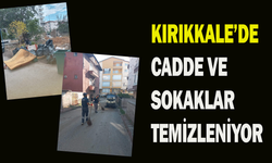 Kırıkkale’de, cadde ve sokaklar temizleniyor