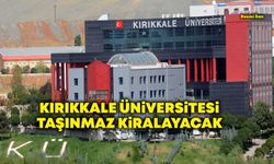 Kırıkkale Üniversitesi taşınmaz kiralayacak