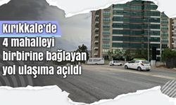 Kırıkkale’de 4 mahalleyi birbirine bağlayan yol ulaşıma açıldı