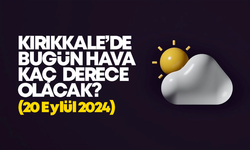 KIRIKKALE NAMAZ VAKİTLERİ 20 Eylül 2024