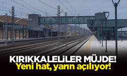 Kırıkkaleliler müjde! Yeni hat yarın hizmete giriyor!